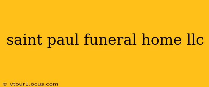 saint paul funeral home llc