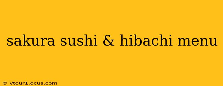 sakura sushi & hibachi menu