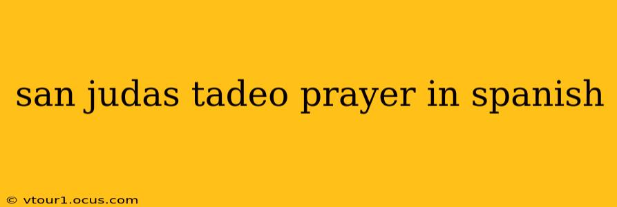 san judas tadeo prayer in spanish
