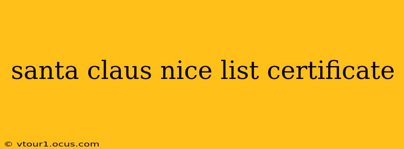 santa claus nice list certificate