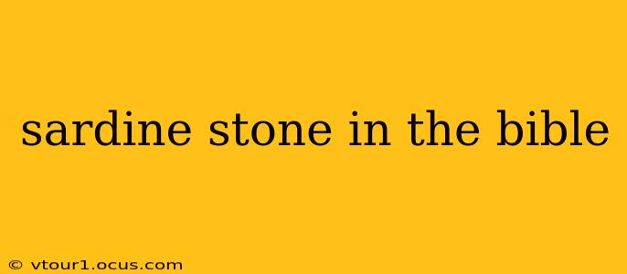 sardine stone in the bible