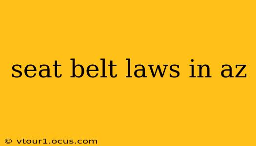 seat belt laws in az