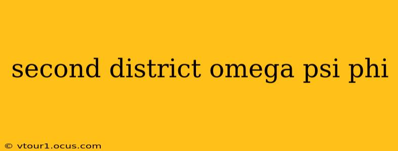 second district omega psi phi