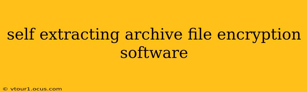 self extracting archive file encryption software