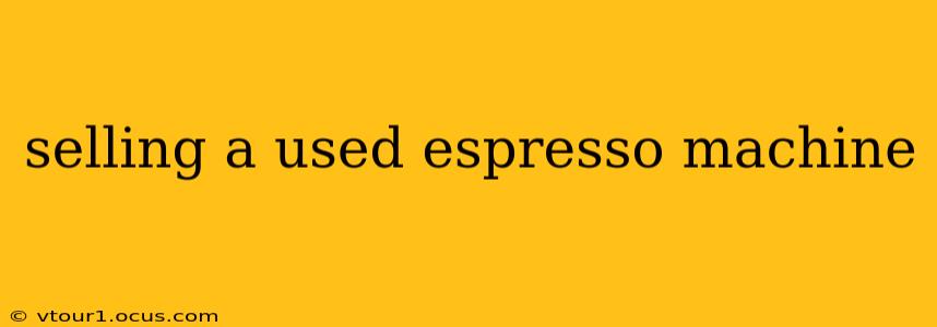 selling a used espresso machine