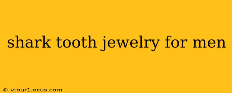shark tooth jewelry for men
