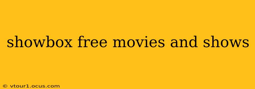 showbox free movies and shows