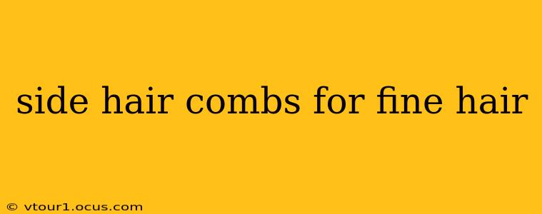 side hair combs for fine hair