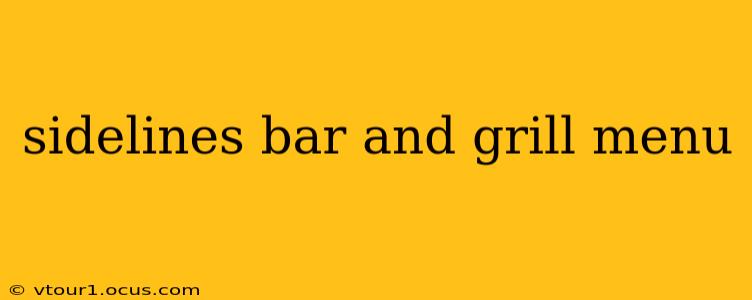 sidelines bar and grill menu