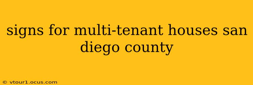 signs for multi-tenant houses san diego county