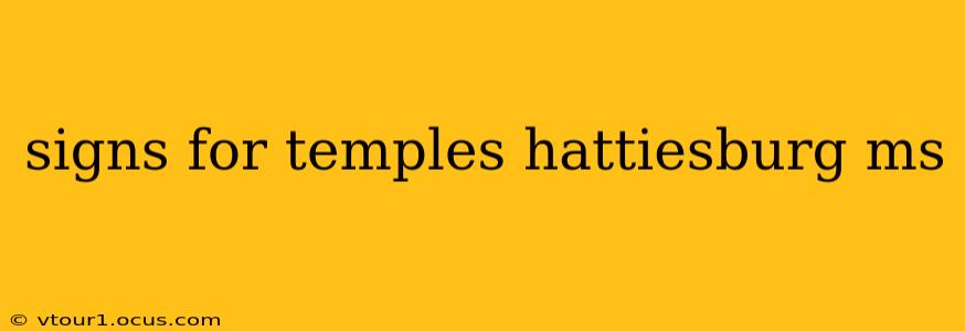 signs for temples hattiesburg ms