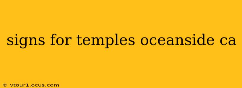 signs for temples oceanside ca