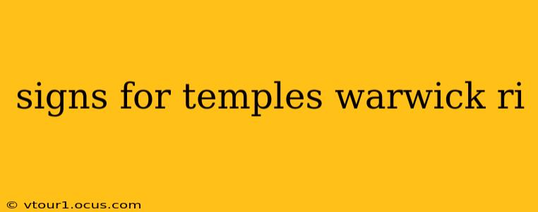signs for temples warwick ri