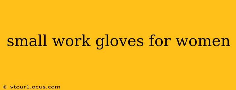 small work gloves for women