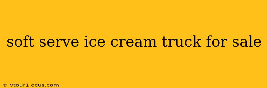 soft serve ice cream truck for sale