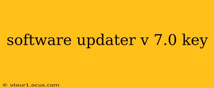 software updater v 7.0 key