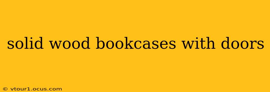 solid wood bookcases with doors