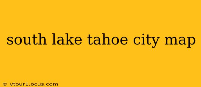 south lake tahoe city map
