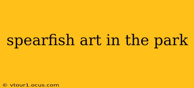 spearfish art in the park
