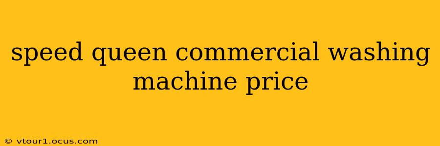 speed queen commercial washing machine price