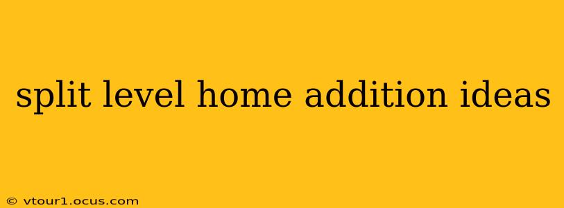 split level home addition ideas