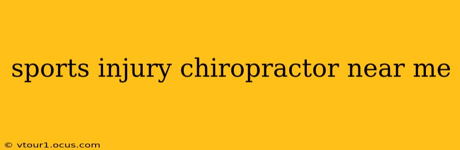 sports injury chiropractor near me
