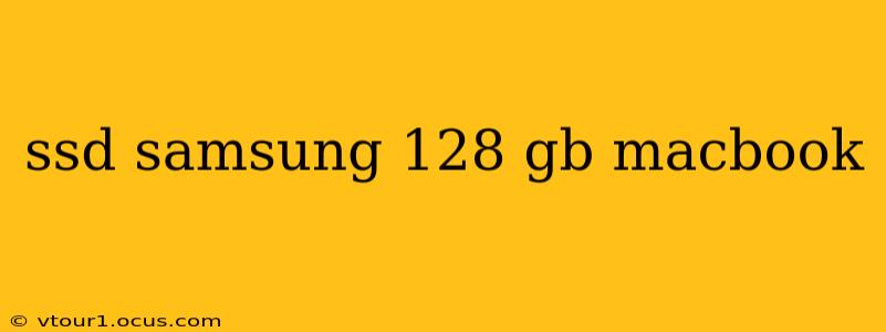 ssd samsung 128 gb macbook