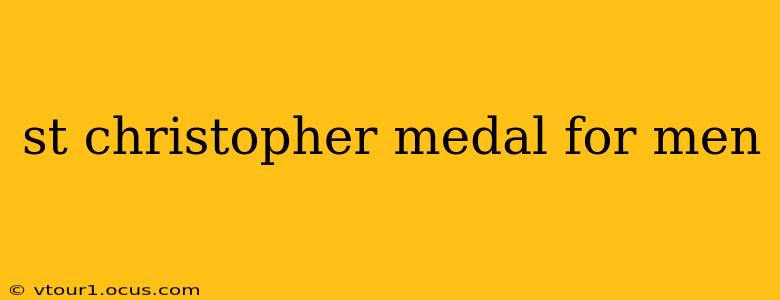 st christopher medal for men
