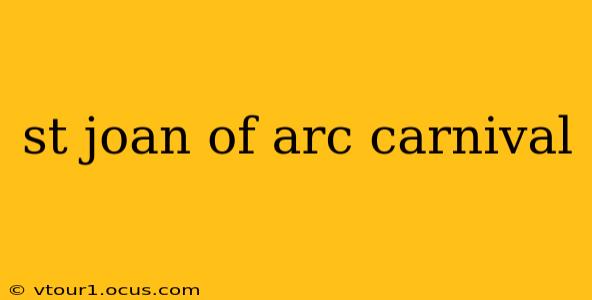 st joan of arc carnival