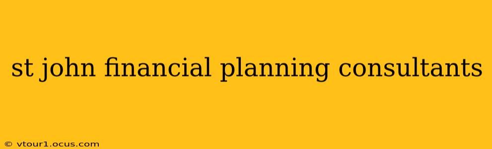 st john financial planning consultants