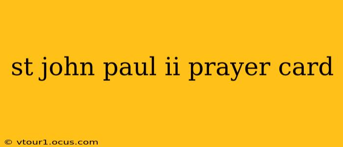 st john paul ii prayer card