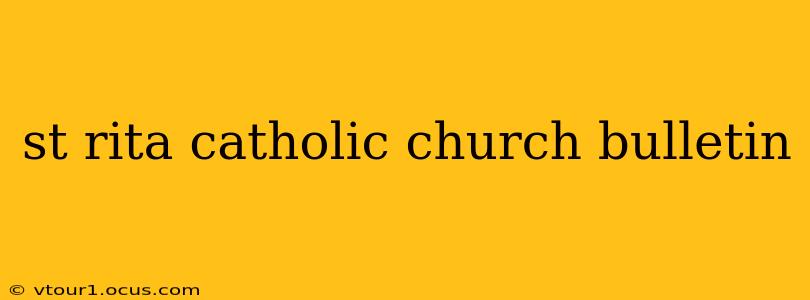 st rita catholic church bulletin