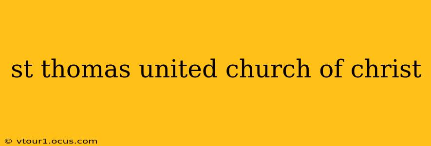 st thomas united church of christ