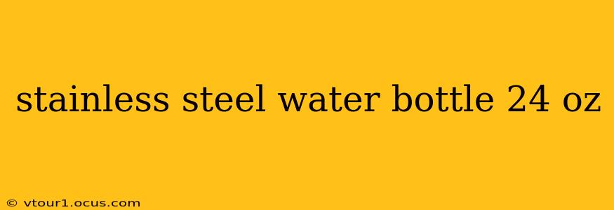 stainless steel water bottle 24 oz