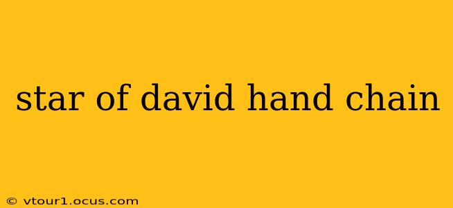 star of david hand chain