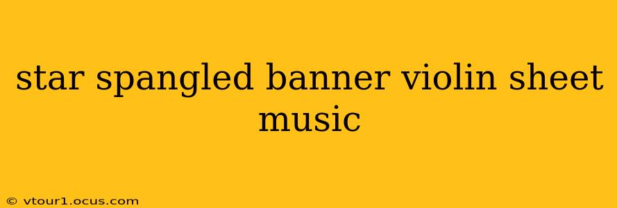 star spangled banner violin sheet music