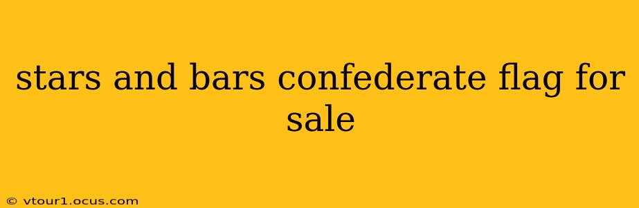 stars and bars confederate flag for sale stars and bars confederate flag for sale