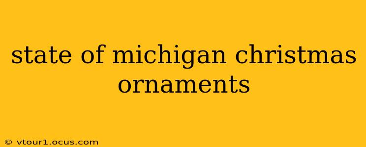 state of michigan christmas ornaments