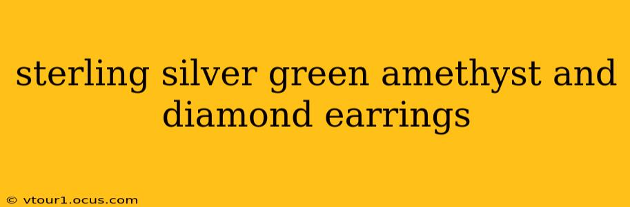 sterling silver green amethyst and diamond earrings