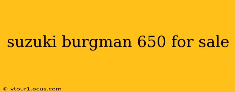 suzuki burgman 650 for sale