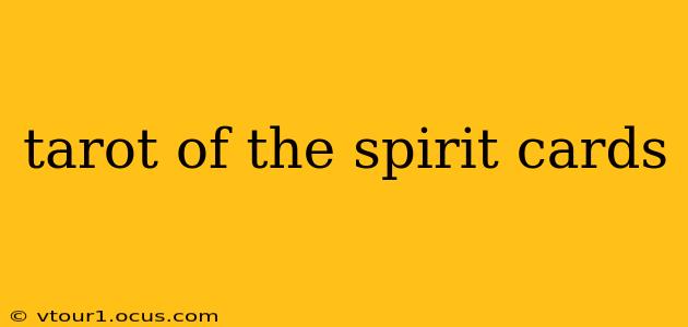 tarot of the spirit cards
