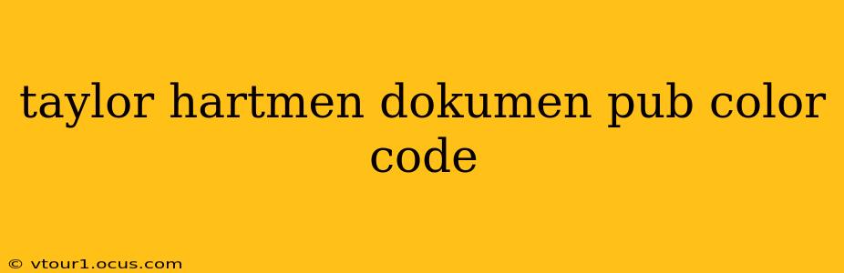 taylor hartmen dokumen pub color code