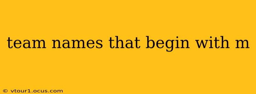 team names that begin with m