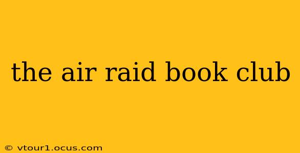 the air raid book club