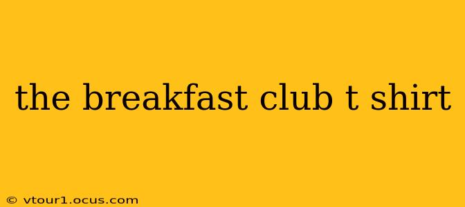 the breakfast club t shirt
