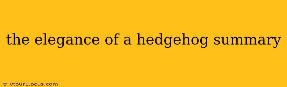 the elegance of a hedgehog summary
