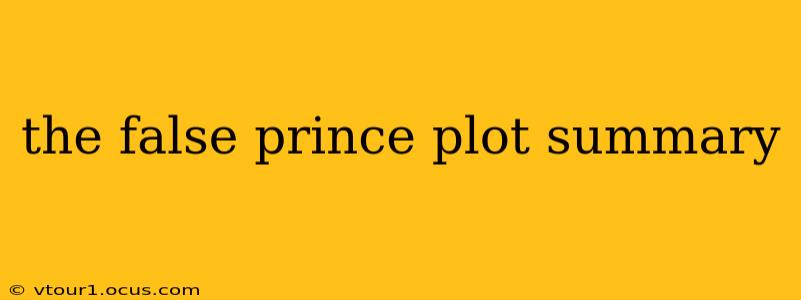 the false prince plot summary