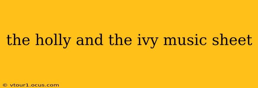 the holly and the ivy music sheet