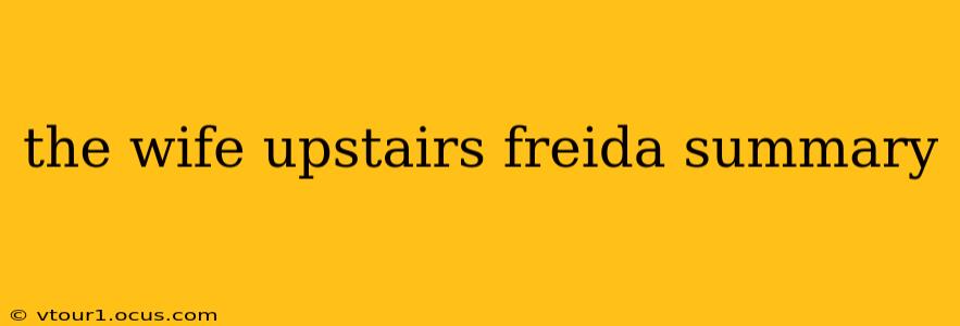 the wife upstairs freida summary