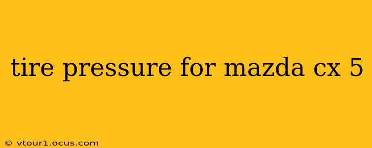 tire pressure for mazda cx 5
